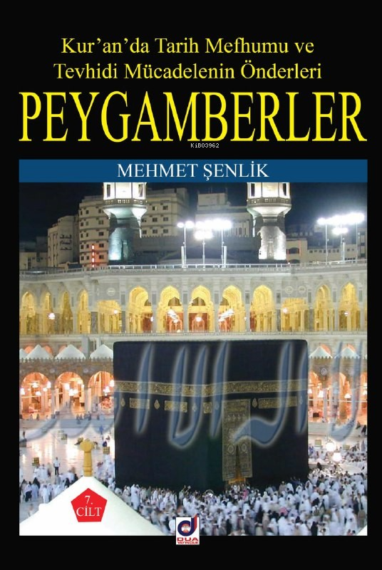 Peygamberler Hayatı 8