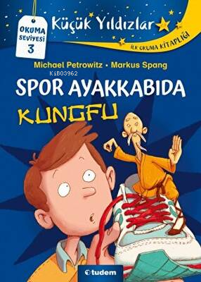 Küçük Yıldızlar: Spor Ayakkabıda Kungfu