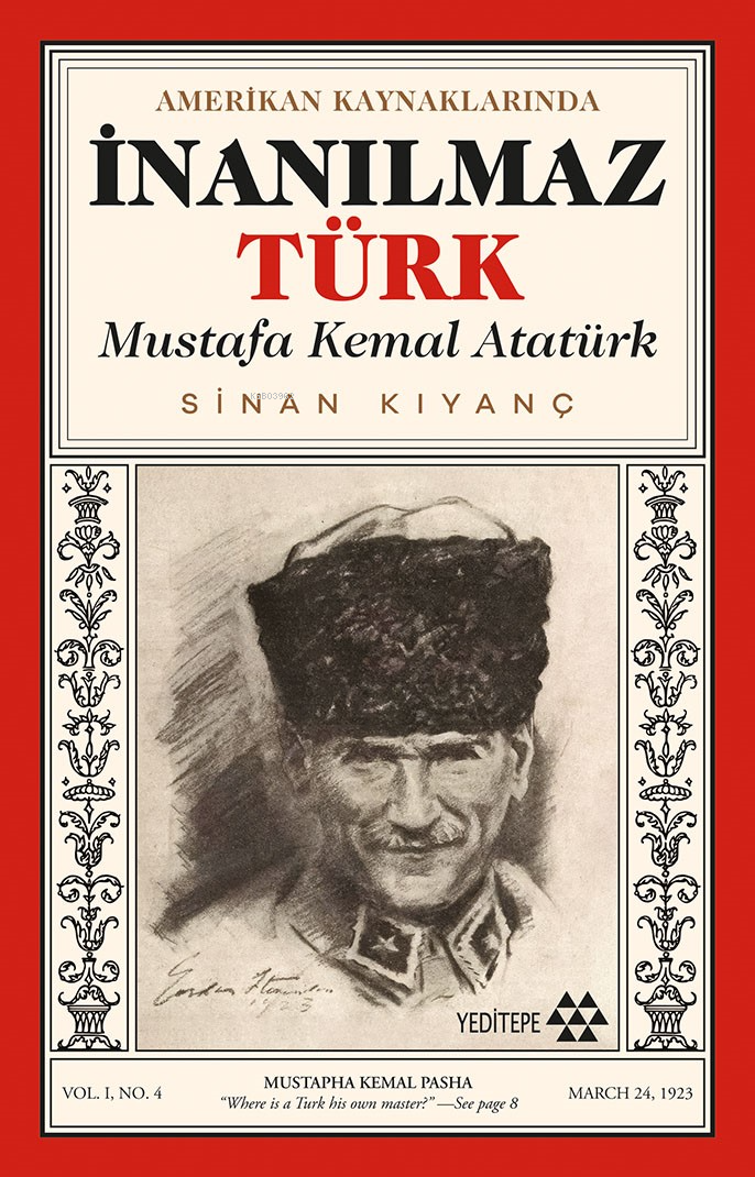 İnanılmaz Türk;Mustafa Kemal Atatürk