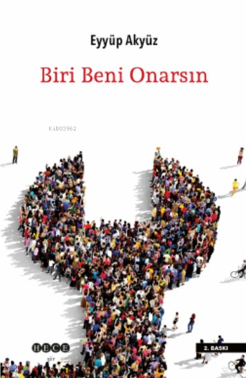 Biri Beni Onarsın