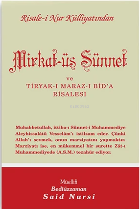 Mirkat-üs Sünnet ve Tiryak-ı Maraz-ı Bid'a Risalesi;Cep Boy (kod:508)