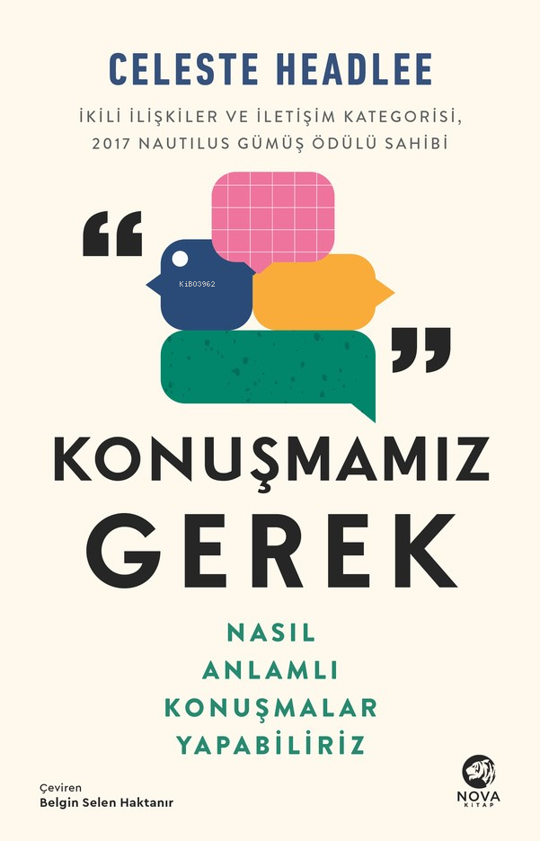 Konuşmamız Gerek;Nasıl Anlamlı Konuşmalar Yapabiliriz