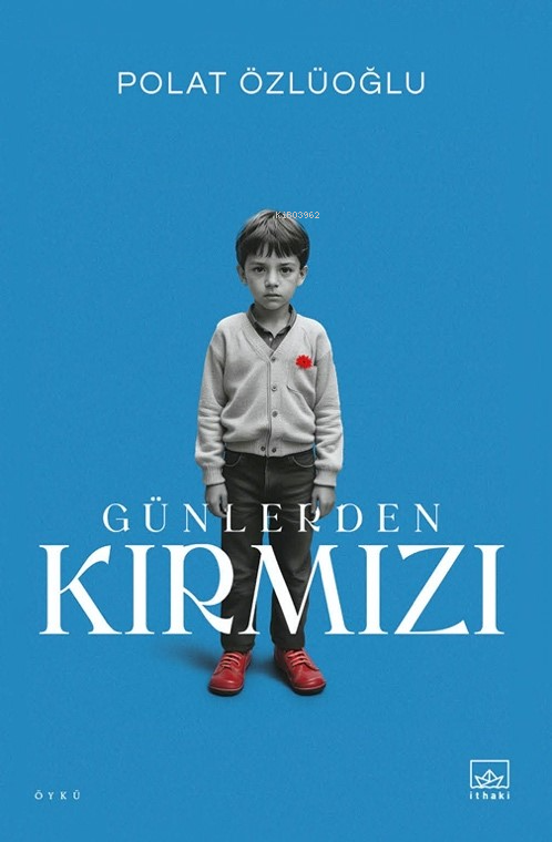 Günlerden Kırmızı