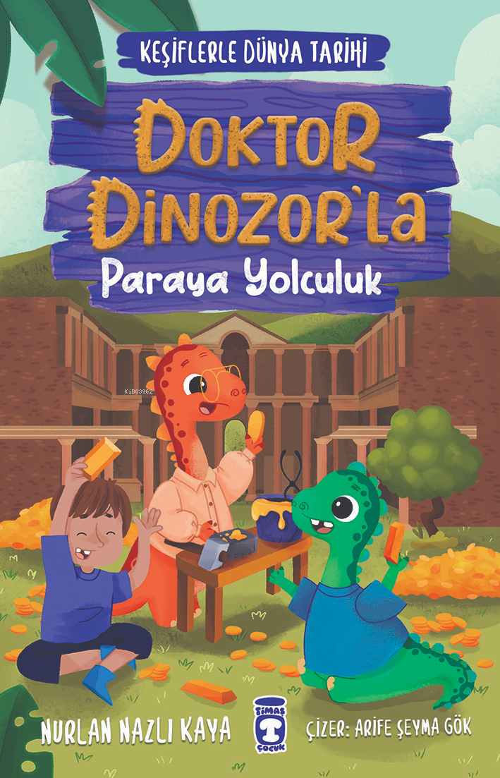 Doktor Dinozor'la ;Paraya Yolculuk