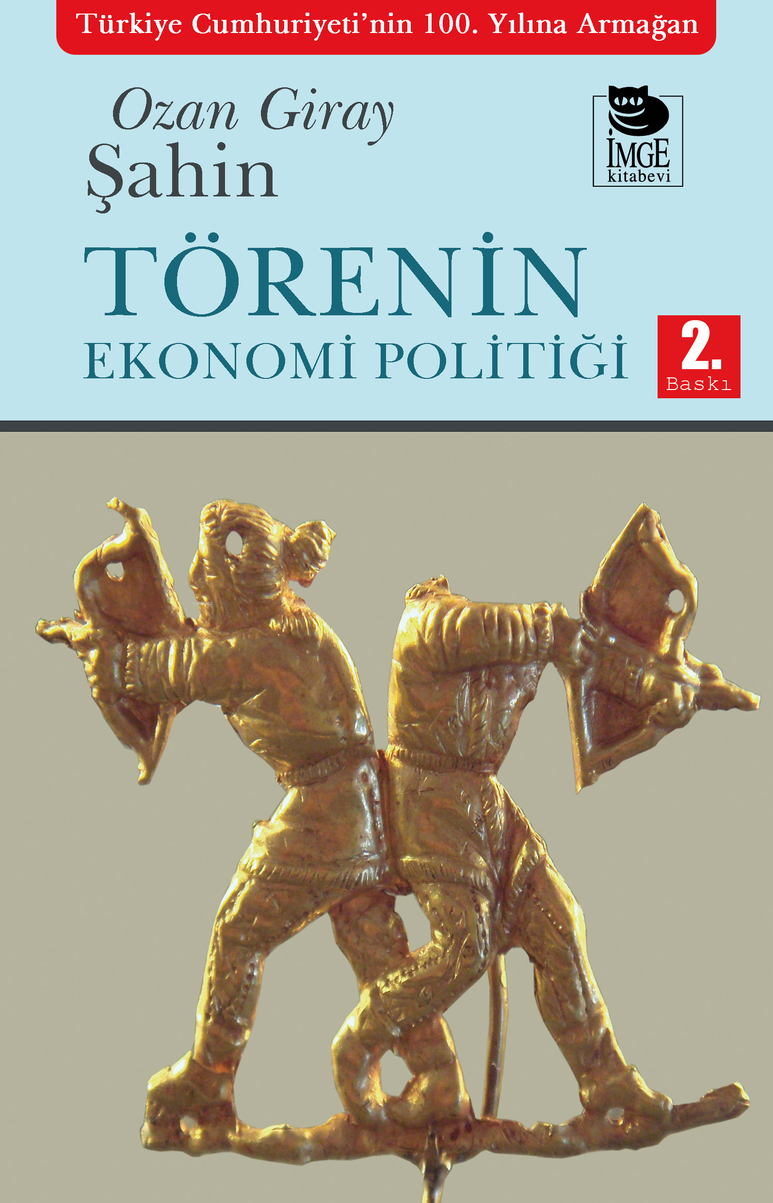 Törenin Ekonomi Politiği