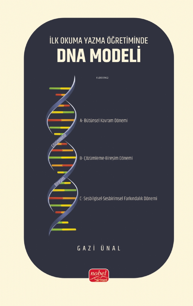 İlk Okuma Yazma Öğretiminde DNA Modeli