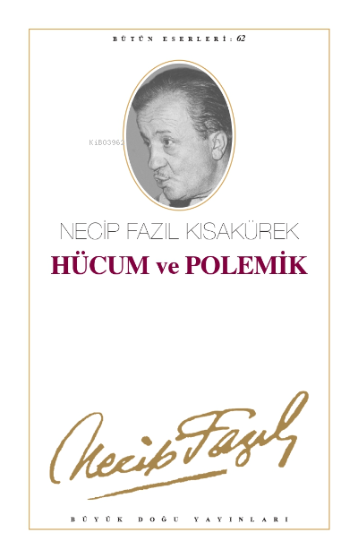  Hücum ve Polemik (Kod53) | Necip Fazıl Kısakürek | Büyük Doğu Yayınları | 9789758180004 | 