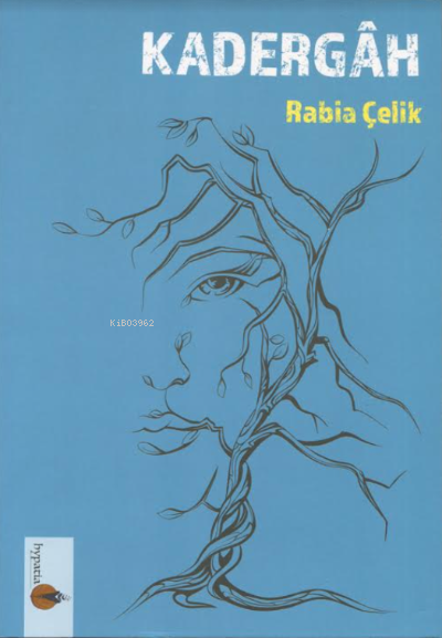  Kadergah | Kadergah | Rabia Çelik | Hypatia | 9786057445414 
