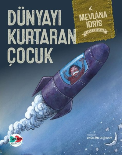Dünyayı Kurtaran Çocuk ( Ciltli )