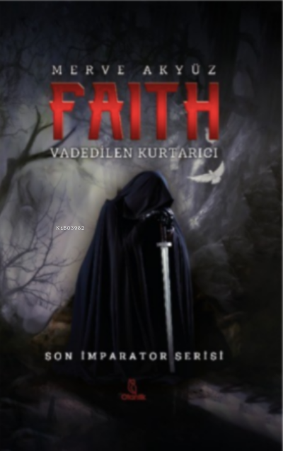 Faith- Vadedilen kurtarıcı