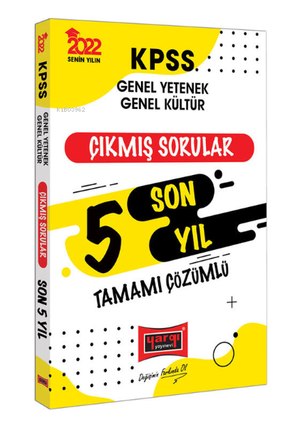 2022 KPSS GY GK Tamamı Çözümlü Son 5 Yıl Çıkmış Sorular | 2022 KPSS GY GK Tamamı Çözümlü Son 5 Yıl Çıkmış Sorular | Kolektif | Yargı Yayınevi | 9786254423789 