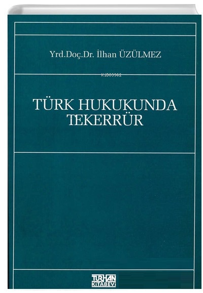 Türk Hukukunda Tekerrür