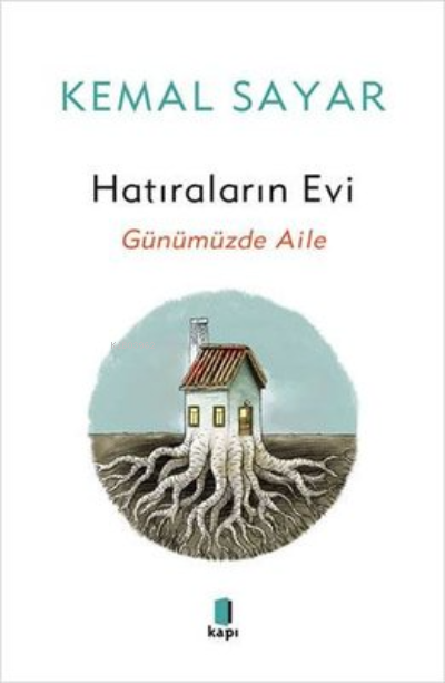Hatıraların Evi Günümüzde Aile
