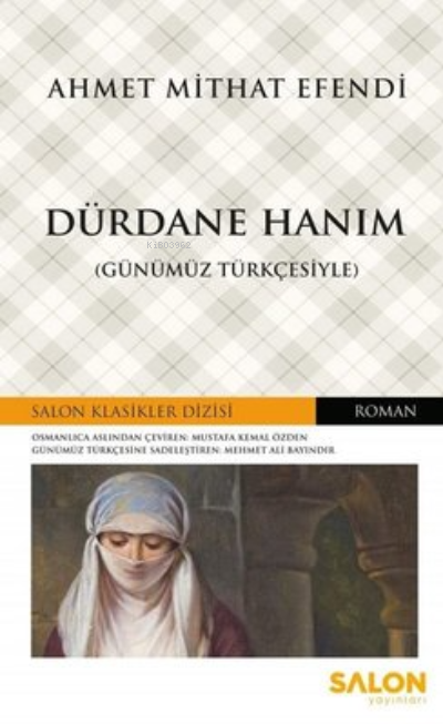 Dürdane Hanım-Günümüz Türkçesiyle