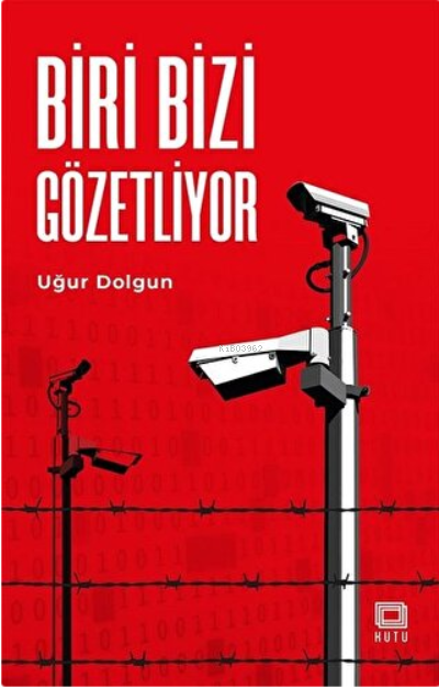  Biri Bizi Gözetliyor | Uğur Dolgun | Kutu Yayınları | 9786058088160 | 