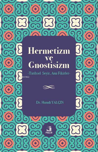 Hermetizm ve Gnostisizm