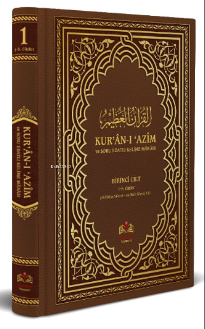 Kuranı Azim Ve Soru Edatlı Kelime Manası 1.Cilt