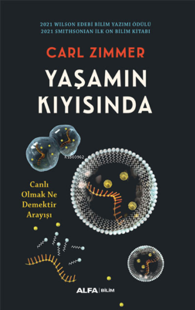 Yaşamın Kıyısında 2021 Wılson Edebi Bilim Yazımı Ödülü 2021 Smıthsonıan İlk On Bilim Kitabı