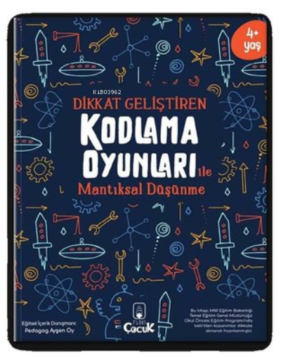  Dikkat Geliştiren Kodlama Oyunları ile Mantıksal Düşünme | Ayşen Oy | Floki Çocuk | 9786057074805 | 