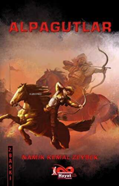  Alpagutlar | Alpagutlar | Namık Kemal Zeybek | Hayat Özlem Kayalı Yazarın Kendi Yayınları | 9786256900097 