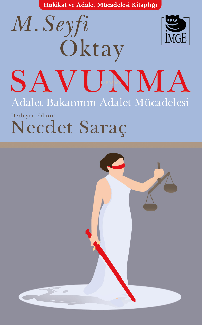 Savunma - Adalet Bakanının Adalet Mücadelesi
