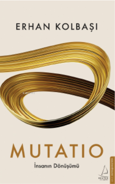 Muatio;İnsanın Dönüşümü