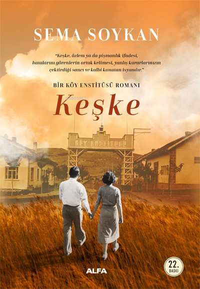 Keşke;Bir Köy Enstitüsü Romanı