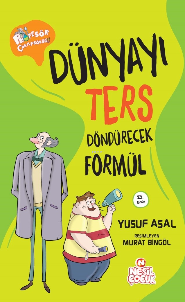 Dünyayı Ters Döndürecek Formül!  ;Profesör Çorapsöküğü