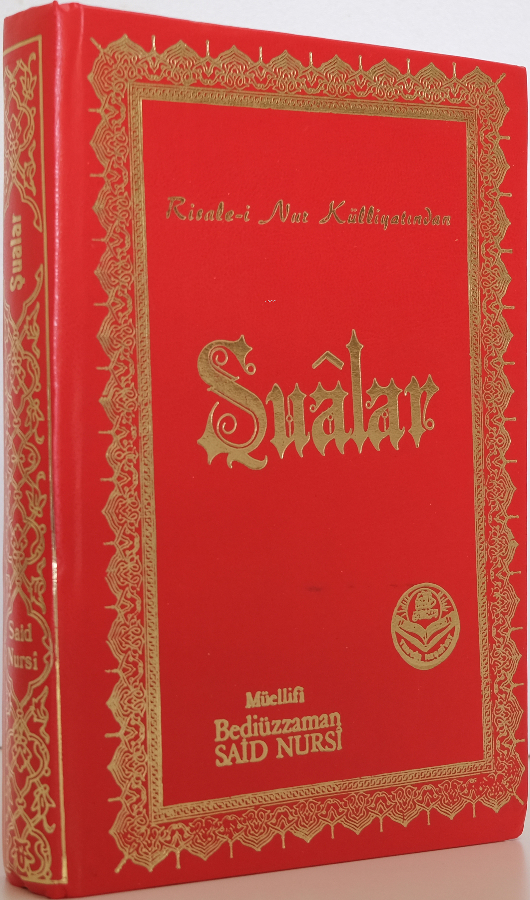 Şualar;Risale - i Nur Külliyatından