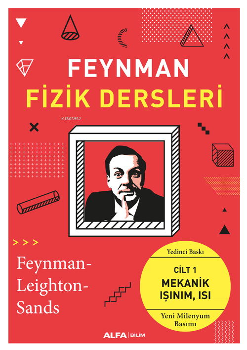 Feynman Fizik Dersleri Cilt 1; Mekanik, Işınım, Isı