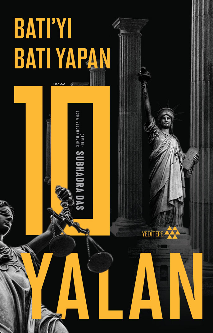 Batı’yı Batı Yapan 10 Yalan