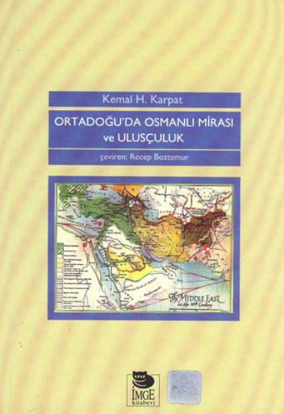 Ortadoğu'da Osmanlı Mirası ve Ulusçuluk