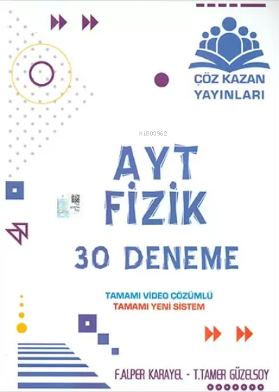  Çöz Kazan Yayınları AYT Fizik 30 lu Deneme Video Çözümlü Çöz Kazan | Alper Karayel | Çöz Kazan Yayınları (Hazırlık) | 9786057546463 | ÇÖZ 296706 | 