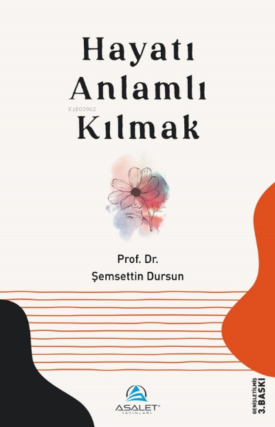 Hayatı Anlamlı Kılmak