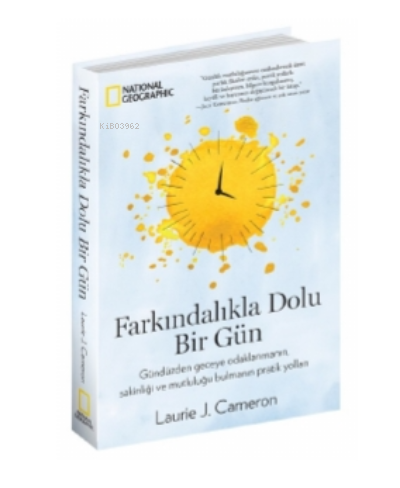  National Geographic – Farkındalıkla Dolu Bir Gün | Aslı Güneş | Laurie J Cameron | İlayda Zafer | Görkem Demir | Beta Basım Yayın | 9786254360206 | 