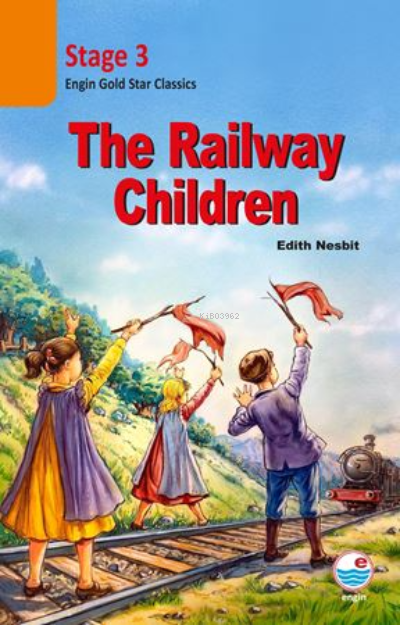 The Railway Children CD'siz (Stage 3) Engin Gold Star Classics