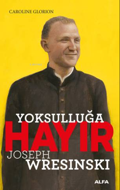 Yoksulluğa Hayır - Joseph Wresinski