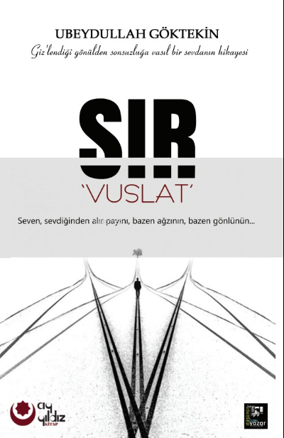  Sır (Vuslat) | Sır (Vuslat) | Burak Namlı | Ubeydullah Göktekin | Ayyıldız Yayınları | 9786258115550 