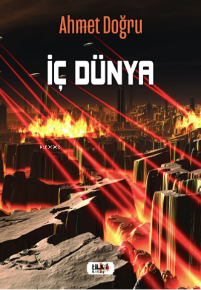  İç Dünya | Ahmet Doğru | Tilki Kitap | 9786258039962 | 