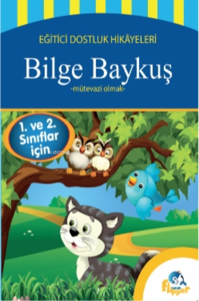 Bilge Baykuş | Bilge Baykuş | Derya Erdoğmuş | Flipper Yayınları | 9786256951235 