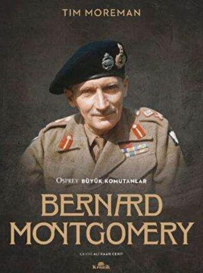 Bernard Montgomery - Osprey Büyük Komutanlar