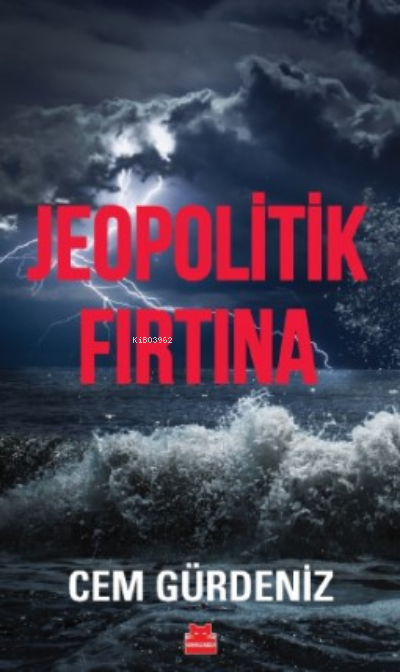 Jeopolitik Fırtına