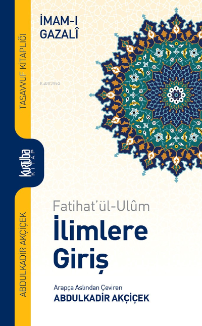 İlimlere Giriş;Fatihat'ül Ulum