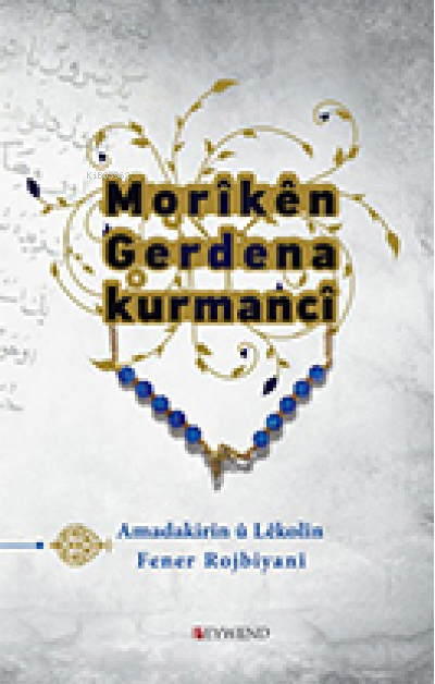 Morıkên Gerdena Kurmancî