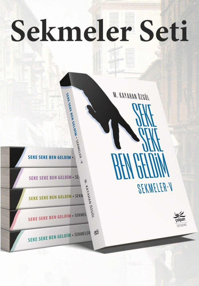  Sekmeler Seti | M Kayahan Özgül | Çolpan Kitap | 7103000000182 | 