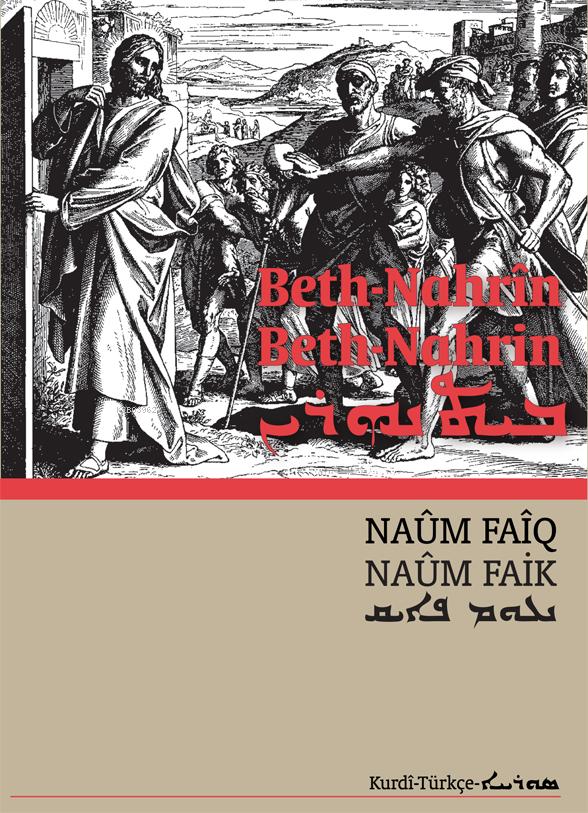  Beth Nahrin | Naum Faik | Lis Basın Yayın | 9786054497256 | 