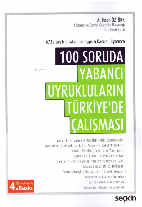  Yabancı Uyrukluların Türkiyede Çalışması | Yabancı Uyrukluların Türkiyede Çalışması | Ali İhsan Öztürk | Seçkin Yayıncılık | 9789750247026 