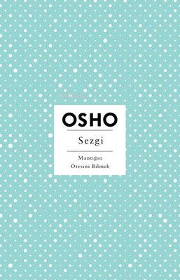 Sezgi - Mantığın Ötesini Bilmek