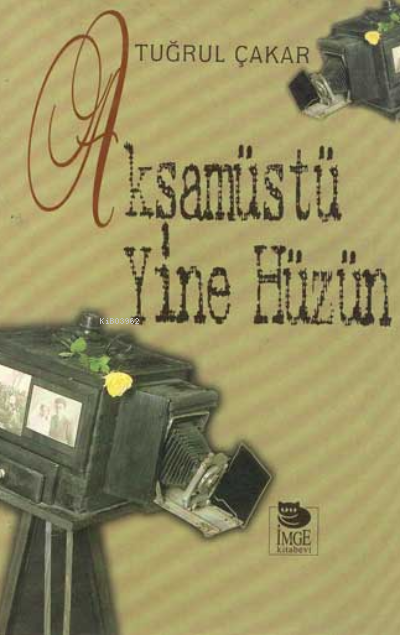 Akşamüstü Yine Hüzün