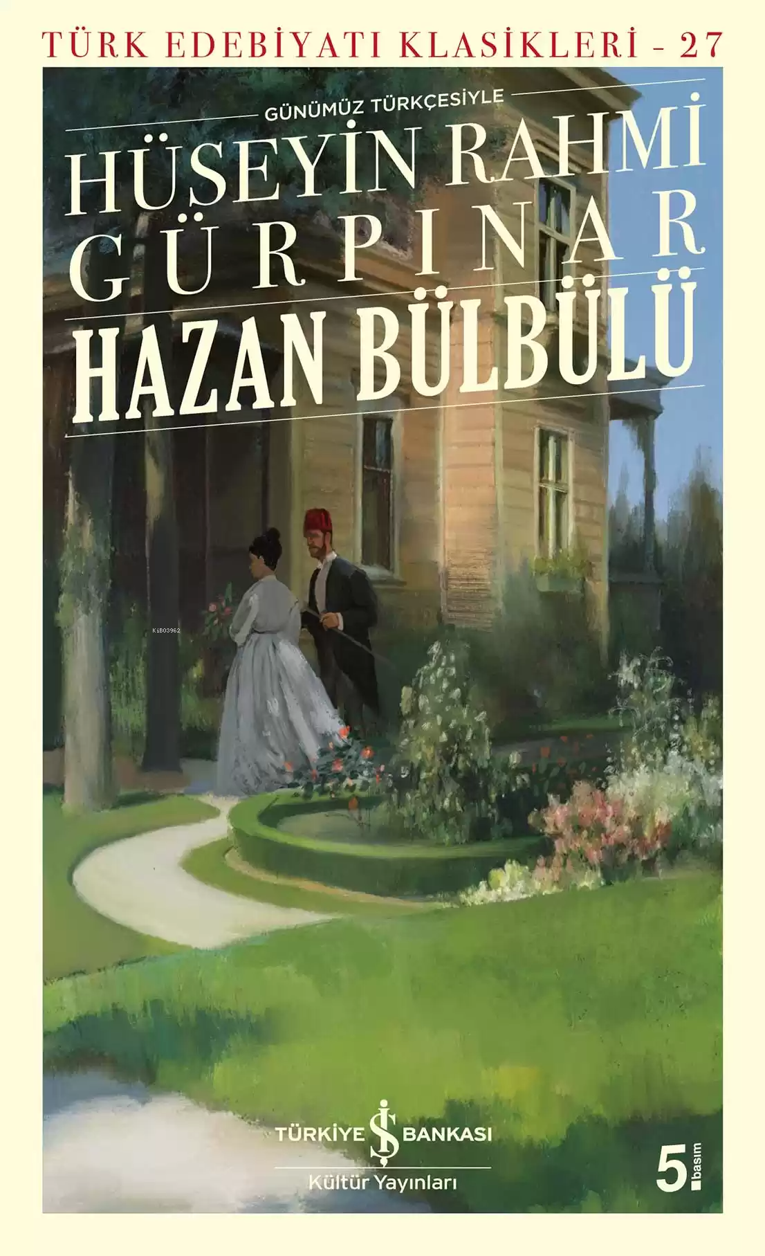 Hazan Bülbülü Günümüz Türkçesiyle